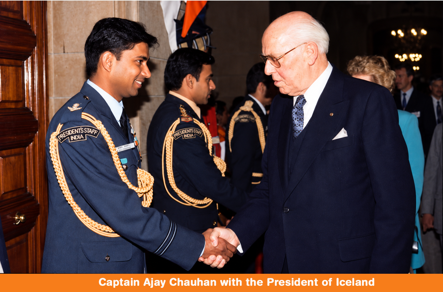 Captain Ajay Chauhan with the President of Iceland