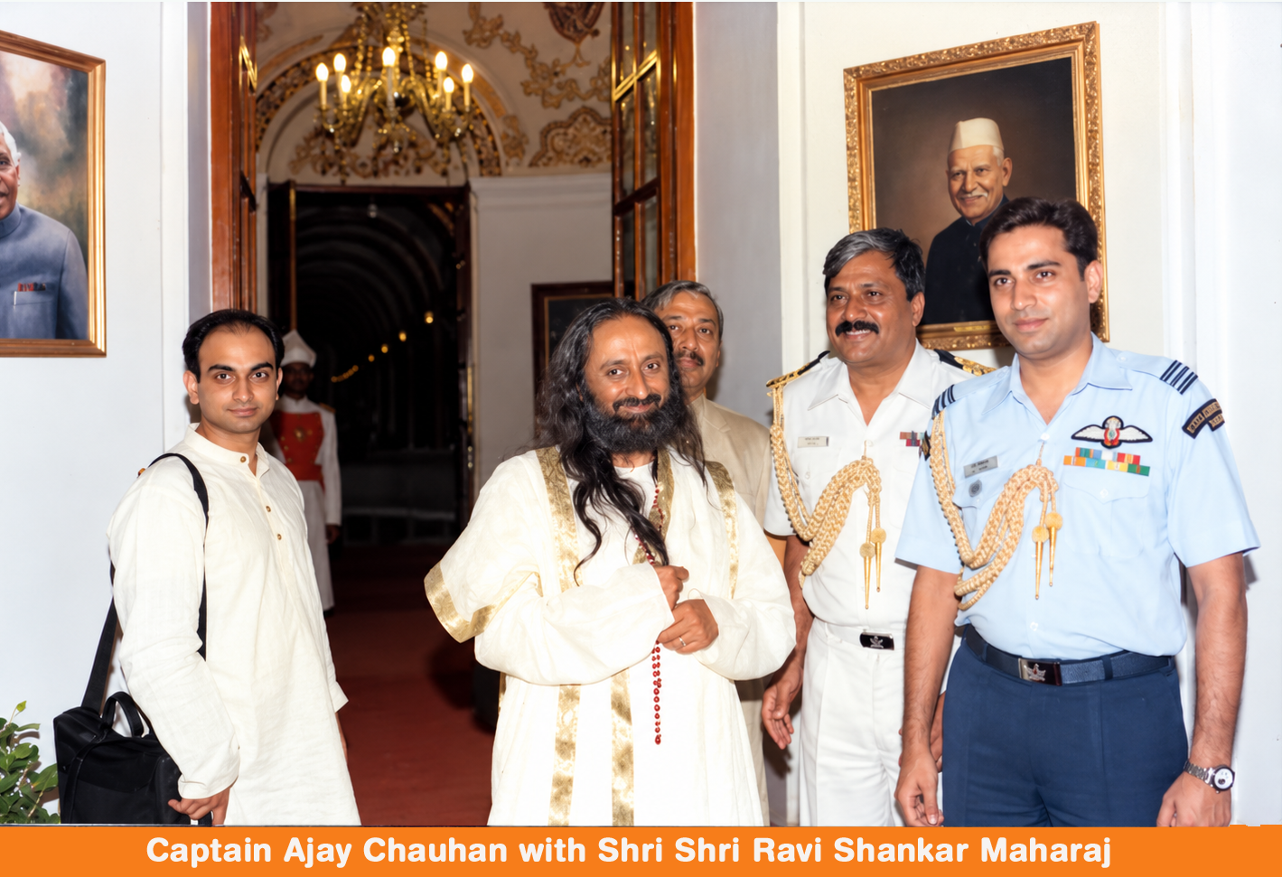 Captain Ajay Chauhan with Shri Shri Ravi Shankar